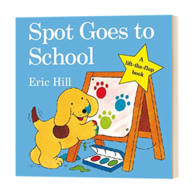 小玻去学校 英文原版 Spot Goes to School 纸板翻翻书 儿童睡前童话故事读物 亲子互动 Eric Hill 英文版进口原版英语书籍