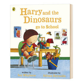 哈利和恐龙绘本 去学校 英文原版 Harry and the Dinosaurs Go to School 英文版儿童英语图画故事书 进口原版书籍 Ian Whybrow