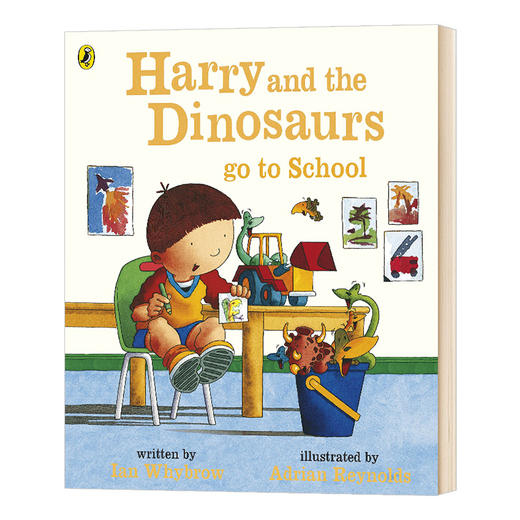 哈利和恐龙绘本 去学校 英文原版 Harry and the Dinosaurs Go to School 英文版儿童英语图画故事书 进口原版书籍 Ian Whybrow 商品图0