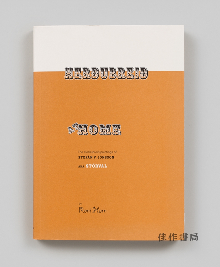 Roni Horn: Herdubreid at Home / 罗尼·霍恩:家里的海尔聚布雷兹山