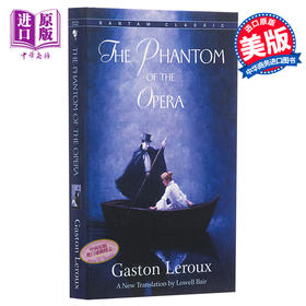 【中商原版】歌剧魅影 英文原版小说 英文版 The Phantom of the Opera加斯通勒 英文原版书 进口原版书籍