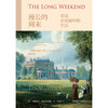 漫长的周末: 英国乡间别墅的生活 商品缩略图2