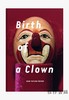 Sam Taylor-Johnson: Birth of a Clown/山姆·泰勒·约翰逊：小丑的诞生 商品缩略图0