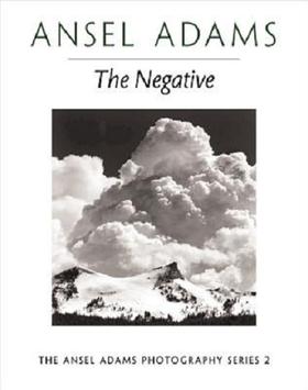 【预订】Ansel Adams：The Negative，安塞尔·亚当斯：底片 摄影集