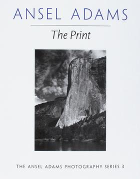 【现货】Ansel Adams：The Print，安塞尔·亚当斯：印刷 摄影集