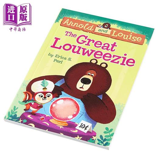 【中商原版】Arnold And Louise:The Great Louweezie #1 大熊阿诺与小栗鼠路易丝1 英文原版 进口图书 分级阅读 7-12岁 商品图1