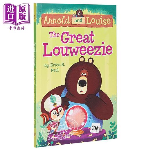 【中商原版】Arnold And Louise:The Great Louweezie #1 大熊阿诺与小栗鼠路易丝1 英文原版 进口图书 分级阅读 7-12岁 商品图0