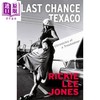 【中商原版】德士古的最后机会 游吟诗人的编年史 Last Chance Texaco Chronicles of a Troubadour 英文原版 Rickie Lee Jones 商品缩略图0