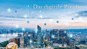 Das digitale Paradies