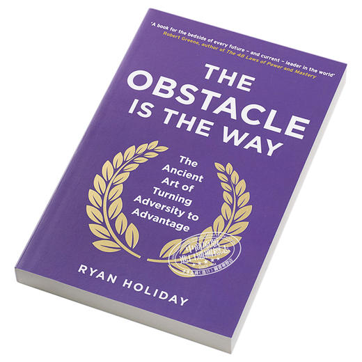 【中商原版】The Obstacle is the Way 英文原版 障碍即道路:将逆境转化为优势的古老艺术 Ryan Holiday 商品图2