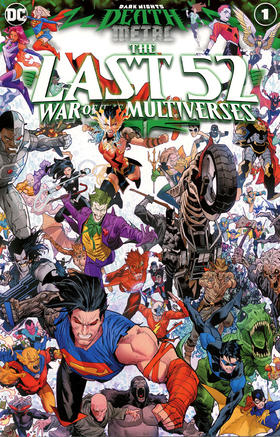 黑暗之夜 死亡金属 最后的52 多元宇宙之战 Dark Nights Death Metal The Last 52 War Of The Multiverses