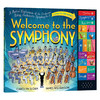 欢迎来到交响乐团 发声书 英文原版绘本 Welcome to the Symphony 主题音乐乐器 儿童趣味认知晚安故事书 英文版进口原版英语书籍 商品缩略图0