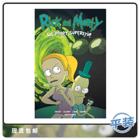 英文原版 瑞克和莫蒂 Rick & Morty Lil Poopy Superstar Vol 1 漫画合集