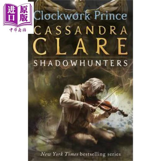 【中商原版】恶魔密器2 发条王子 英文原版 The Infernal Devices 2 Clockwork Prince Cassandra Clare 商品图0