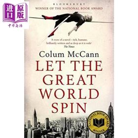【中商原版】让伟大世界旋转 Let the Great World Sipin 英文原版Colum McCann