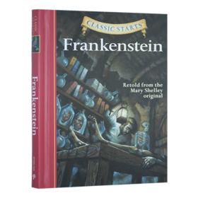 开始读经典 科学怪人 英文原版小说 Classic Starts Frankenstein 弗兰肯斯坦 英文版 儿童文学经典名著 精装 进口原版英语书籍