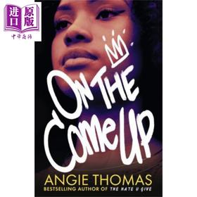 【中商原版】在上来的时候 ON THE COME UP 英文原版 Angie Thomas