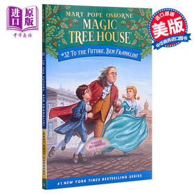 【中商原版】Magic Tree House 32 To the Future Ben Franklin 神奇树屋第一季32 儿童初级章节书故事小说 英文原版小初文学