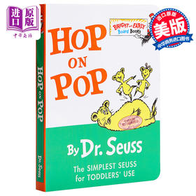 【中商原版】Dr. Seuss：Hop on Pop	苏斯博士蹦来跳去 低幼亲子韵律启蒙绘本 纸板书 英文原版 2-5岁