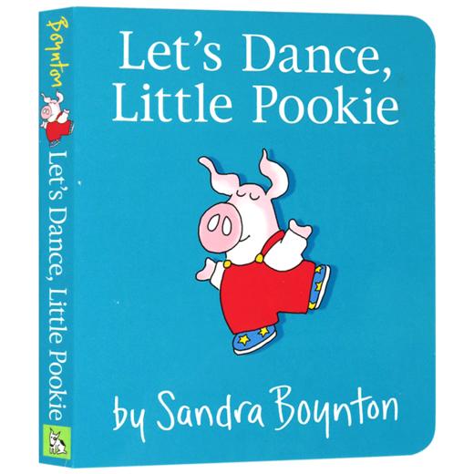 一起跳舞吧 小菩基 英文原版绘本 Let's Dance Little Pookie 儿童英语启蒙纸板书 Sandra Boynton 英文版进口原版书籍 商品图3