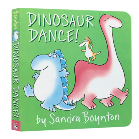 恐龙跳舞 英文原版 Dinosaur Dance 儿童英语启蒙纸板书 sandra boyton 亲子互动读物 英文版进口原版书籍