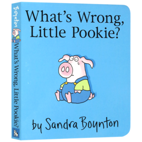 怎么了 小菩基 英文原版 What's Wrong Little Pookie 儿童英语启蒙故事书 纸板书 Sandra Boynton 英文版进口原版书籍
