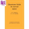 【中商原版】弯曲时空中的量子场论 英文原版 Quantum Fields in Curved Space N. D. Birrell P. C. W. Davies 物理学 量子力学 商品缩略图0