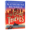 善良的小偷 英文原版 The Good Thieves 卡内基文学提名奖作家 Katherine Rundell 儿童英语冒险故事书 英文版进口原版书籍 商品缩略图0