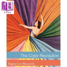 【中商原版】颜色革命 The Color Revolution 英文原版 Regina Lee Blaszczyk