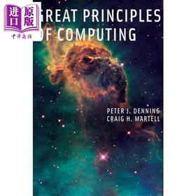 【中商原版】伟大的计算原理 Great Principles of Computing 英文原版 Peter J Denning 计算机科学