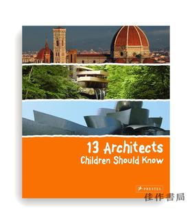 13 Architects Children Should Know/13位孩子应该知道的建筑师