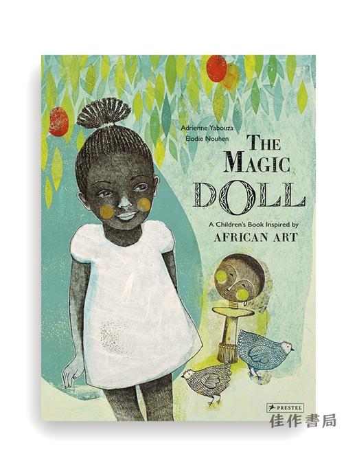 Magic Doll: A Children's Book Inspired by African Art/魔术娃娃：受非洲艺术启发的绘本 商品图0