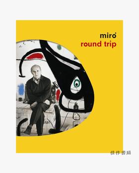 Miro: Round Trip / 米罗：往返