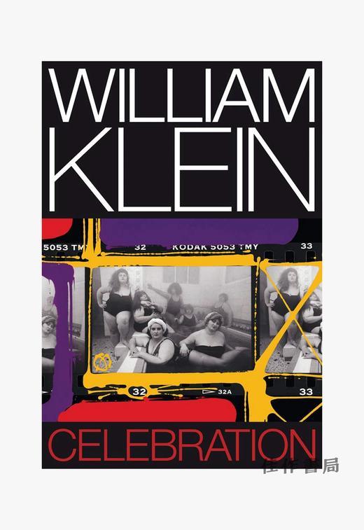 William Klein: Celebration / 威廉·克莱因:庆祝 商品图0