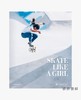 Skate Like A Girl/像女孩一样滑冰 商品缩略图0