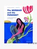 The Mermaid and the Parakeet: A Children's Book Inspired by Henri Matisse/美人鱼和鹦鹉：受马蒂斯启发的绘本 商品缩略图0