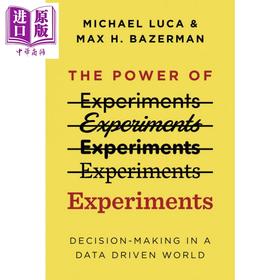 【中商原版】实验的力量 数据驱动世界中的决策 The Power of Experiments 英文原版 Michael Luca Max H Bazerman