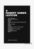 Robert Gober：A Robert Gober Lexicon/罗伯特·戈伯： 一个罗伯特·戈伯的词典 商品缩略图0