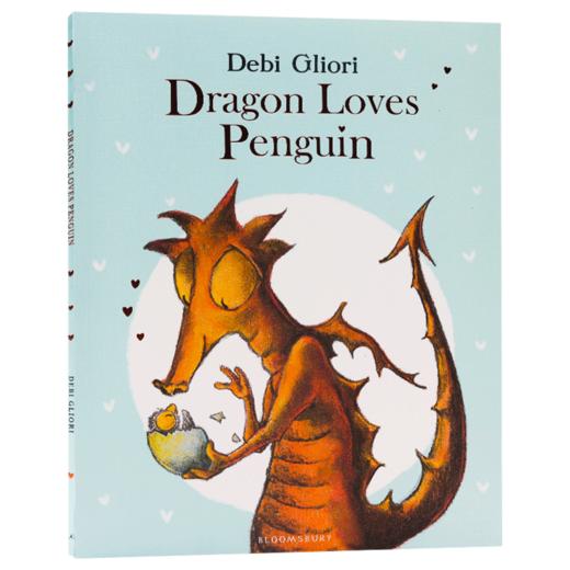 龙喜欢企鹅 英文原版绘本 Dragon Loves Penguin 睡前故事图画书 亲子共读绘本 Debi Gliori 德比格里尔丽 英文版进口原版英语书籍 商品图0