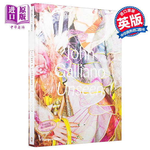 【中商原版】约翰 加利亚诺 看不见的 英文原版 John Galliano Unseen Robert Fairer 艺术设计 商品图0