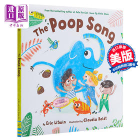 【中商原版】Claudia Boldt:The Poop Song	便便之歌 低幼亲子生活习惯启蒙绘本 精装 英文原版 2-4岁