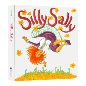 傻傻的莎莉 倒着走的女孩 英文原版绘本 Silly Sally 廖采杏书单推荐 韵文与歌谣 儿童英语启蒙读物 英文版进口原版书籍