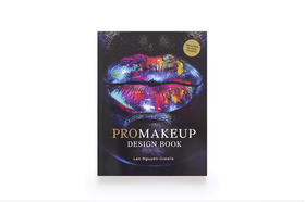 《ProMakeup Design Book：Includes 30 Face Charts》（《化妆设计用书：舞台特效化妆指南》）