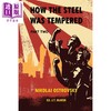 【中商原版】钢铁是怎样炼成的2 How the Steel Was Tempered Part Two 英文原版 尼奥斯特洛夫斯基 Nikolai Ostrovsky 商品缩略图0