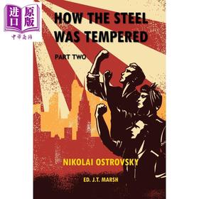 【中商原版】钢铁是怎样炼成的2 How the Steel Was Tempered Part Two 英文原版 尼奥斯特洛夫斯基 Nikolai Ostrovsky
