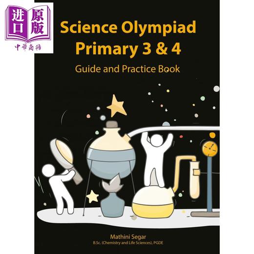 【中商原版】新加坡教辅 Science Olympiad Primary 3 & 4 Guide and Practice Book 小学3&4年级科学奥林匹克指南和练习册 7-12岁 商品图0