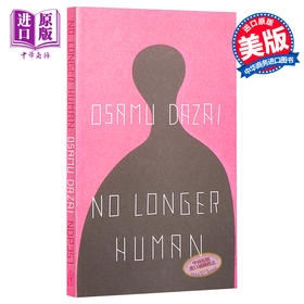 预售 【中商原版】No Longer Human 英文原版 太宰治 人间失格 Osamu Dazai