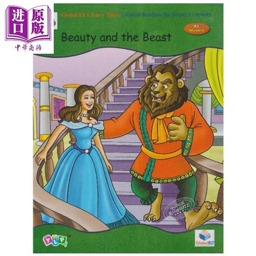 Global ELT Fairy Tales Beauty and the Beast A1 Movers 经典童话故事 美女与野兽 儿童绘本 分级阅读 7-12岁 商品图0