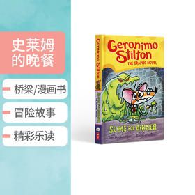 英文原版Geronimo Stilton Graphic Novel #2 Slime for Dinner老鼠记者系列漫画版史莱姆的晚餐中小学生课外阅读桥梁漫画故事书籍