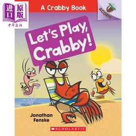 【中商原版】A Crabby Book 2 Lets play Crabby学乐橡树种子系列虾蟹一族2 英文原版 Acorn图像小说儿童章节书桥梁漫画故事书